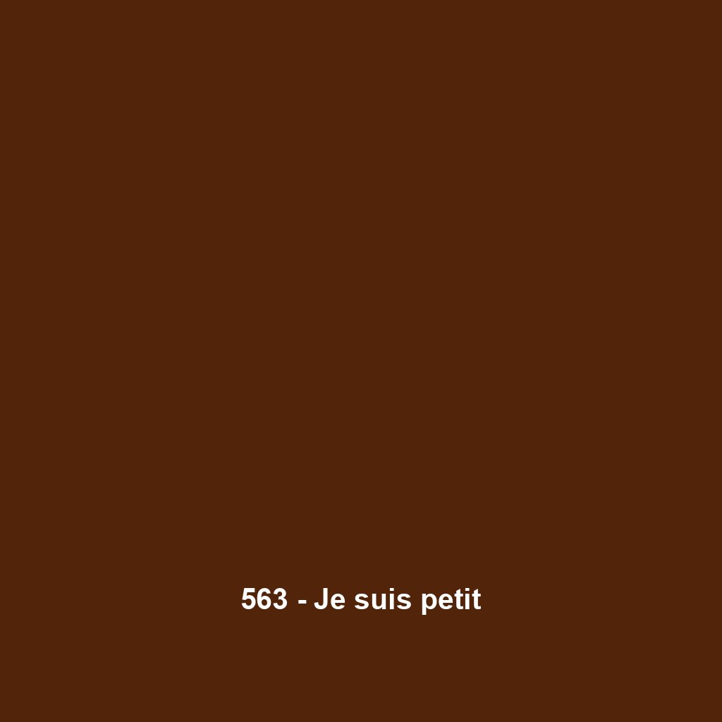 563 - Je suis petit