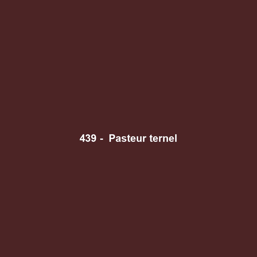 439 -  Pasteur ternel