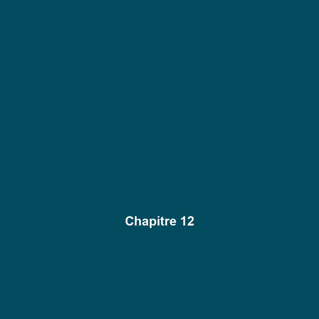 Chapitre 12