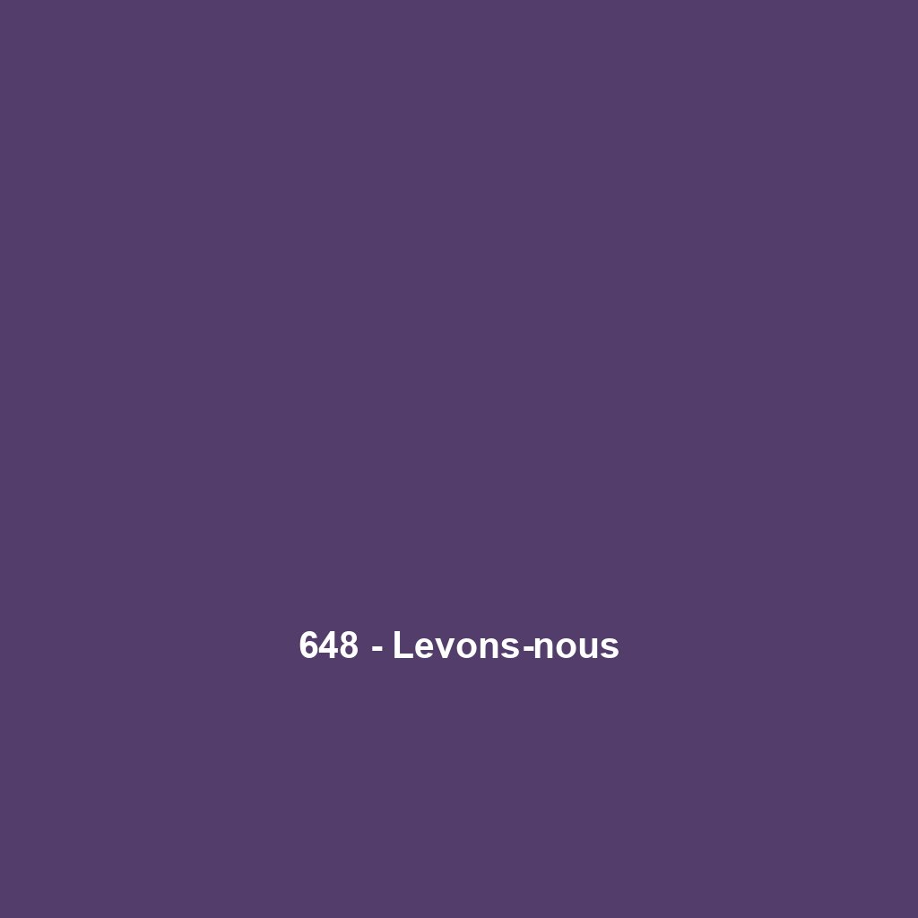 648 - Levons-nous
