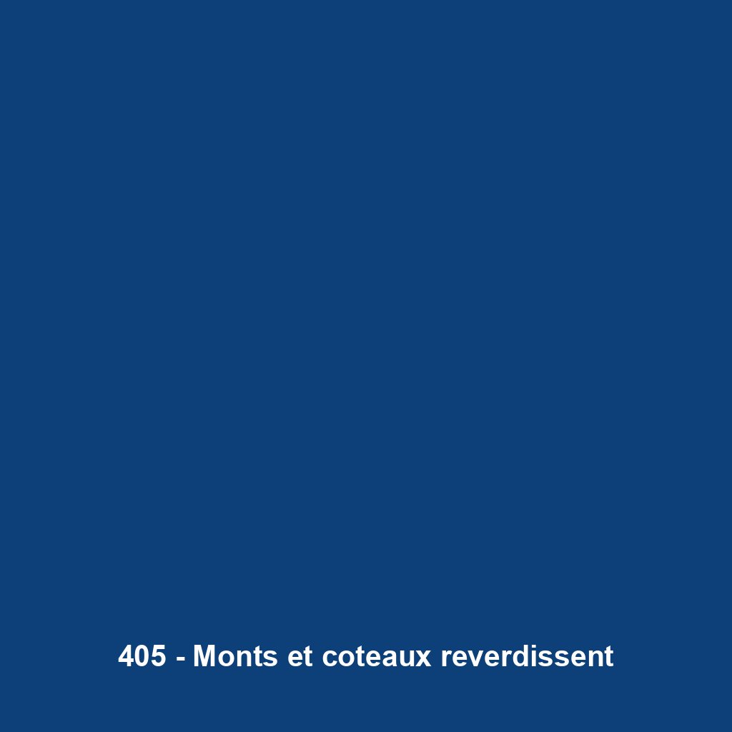 405 - Monts et coteaux reverdissent