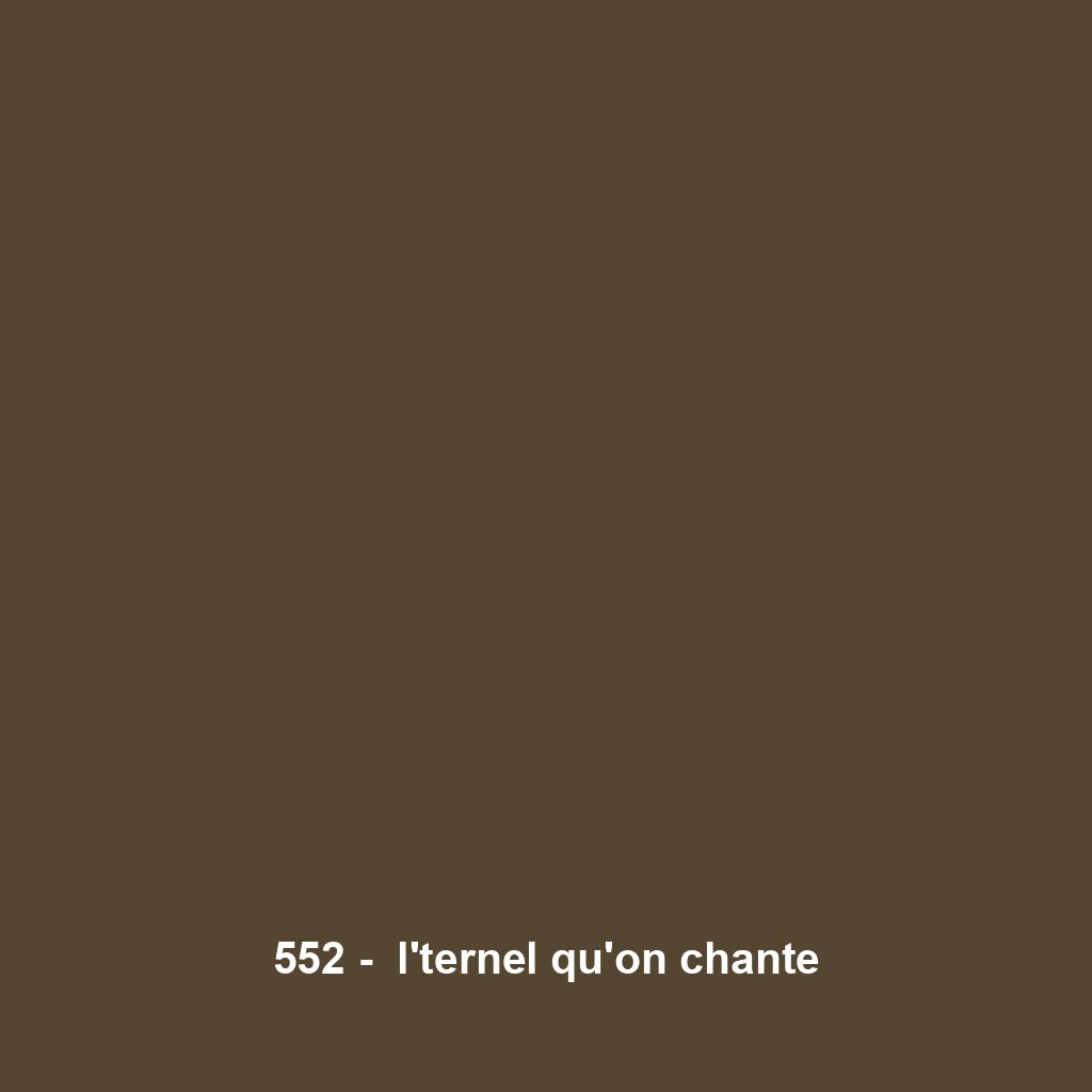 552 -  l'ternel qu'on chante